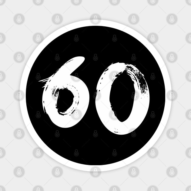 Number 60 Magnet by Erena Samohai